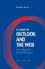 A Guide to Outlook and the Web for Property Professionals By Natalie Bayfield, Michele Pryor Cover Image