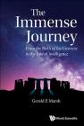 Immense Journey, The: From the Birth of the Universe to the Rise of Intelligence Cover Image