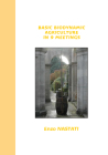 Basic Biodynamic Agriculture in 9 Meetings By Enzo Nastati, Eric Hoyland (Translator) Cover Image