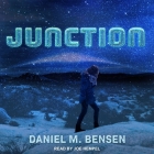 Junction By Joe Hempel (Read by), Daniel M. Bensen Cover Image