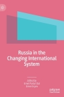 Russia in the Changing International System By Emel Parlar Dal (Editor), Emre Erşen (Editor) Cover Image