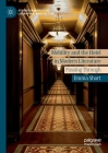 Mobility and the Hotel in Modern Literature: Passing Through By Emma Short Cover Image
