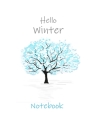 Hello Winter Notebook: Medium ruled, 6 x 9 inches, 120 pages, Matte cover By Mind Book Cover Image