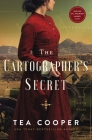 The Cartographer's Secret By Tea Cooper Cover Image