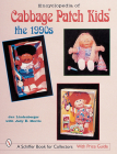 Encyclopedia of Cabbage Patch Kids(r): The 1990s (Schiffer Book for Collectors with Price Guide) Cover Image