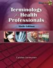 Terminology for Health Professionals (Book Only) Cover Image