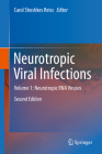 Neurotropic Viral Infections: Volume 1: Neurotropic RNA Viruses Cover Image