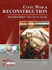 Civil War and Reconstruction DANTES/DSST Test Study Guide By Passyourclass Cover Image