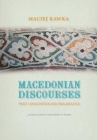 Macedonian Discourses: Text Linguistics and Pragmatics Cover Image