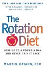 The Rotation Diet By Martin Katahn, Ph.D. Cover Image