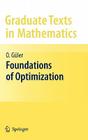Foundations of Optimization (Graduate Texts in Mathematics #258) By Osman Güler Cover Image