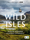 Wild Isles By Patrick Barkham, Alastair Fothergill Cover Image