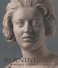 Bernini and the Birth of Baroque Portrait Sculpture By Andrea Bacchi, Catherine Hess, Andrea Bachi Cover Image