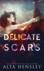 Delicate Scars Cover Image