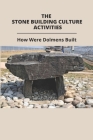 The Stone Building Culture Activities: How Were Dolmens Built: Steps Stone Upcoming Projects By Lucinda Fairbanks Cover Image