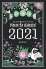 Coloring Book of Shadows: Planner for a Magical 2021 Cover Image