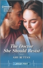 The Doctor She Should Resist By Amy Ruttan Cover Image