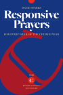 Responsive Prayers: For Every Week of the Church Year, Year C Cover Image