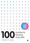 100 Activities for Teaching Study Skills By Catherine Dawson Cover Image