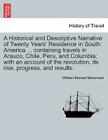 A Historical and Descriptive Narrative of Twenty Years' Residence in South America ... Containing Travels in Arauco, Chile, Peru, and Columbia; With a Cover Image