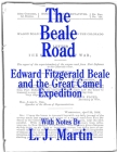 The Beale Road: Edward Fitzgerald Beale and the Great Camel Expedition Cover Image
