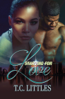 Starving for Love By T.C. Littles Cover Image