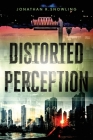 Distorted Perception Cover Image