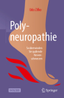 Polyneuropathie: So Überwinden Sie Quälende Nervenschmerzen Cover Image