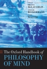 The Oxford Handbook of Philosophy of Mind (Oxford Handbooks) Cover Image