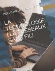 La Technologie ( Les Réseaux Sans Fil) Cover Image
