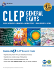 Clep(r) General Exams Book + Online, 9th Ed. By Stu Schwartz, Laurie Callihan, Scott Dittloff Cover Image