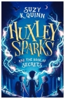Huxley Sparks and the Book of Secrets By Suzy K. Quinn Cover Image