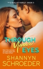 Through Your Eyes By Shannyn Schroeder Cover Image