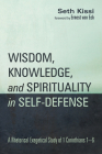 Wisdom, Knowledge, and Spirituality in Self-defense Cover Image