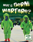 What Is Germ Warfare? By Kathryn Kroe Cover Image