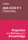 Collins GCSE Science 9-1: AQA GCSE 9-1 Chemistry: Organise and Retrieve Your Knowledge Cover Image