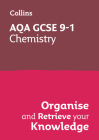 Collins GCSE Science 9-1: AQA GCSE 9-1 Chemistry: Organise and Retrieve Your Knowledge By Collins Cover Image