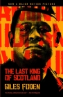 The Last King of Scotland (Vintage International) By Giles Foden Cover Image