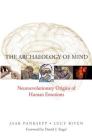 The Archaeology of Mind: Neuroevolutionary Origins of Human Emotions (Norton Series on Interpersonal Neurobiology) By Jaak Panksepp, PhD, Lucy Biven Cover Image