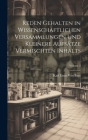 Reden Gehalten in Wissenschaftlichen Versammlungen Und Kleinere Aufsätze Vermischten Inhalts; Volume 2 Cover Image