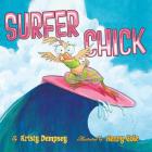 Surfer Chick By Kristy Dempsey, Henry Cole (Illustrator) Cover Image