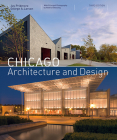 Chicago Architecture and Design (3rd edition) By Jay Pridmore, George A. Larson, Hedrich Blessing (By (photographer)) Cover Image