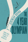 4 Year Olympian: From First Stroke to Olympic Medallist By Jeremiah Brown Cover Image