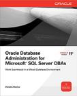 Oracle Database Administration for Microsoft SQL Server DBAs Cover Image