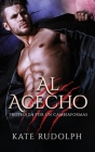 Al Acecho: Romance Paranormal con Cambiaformas By Kate Rudolph, Elizabeth Garay (Translator) Cover Image