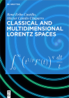 Classical and Multidimensional Lorentz Spaces By René Erlin Héctor C. Castillo Chaparro Cover Image