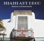 Miami Art Deco By Arnold Schwartzman Cover Image