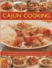 Cajun Cooking: From Gumbo to Jambalaya, Bring the Traditional Tastes of Louisiana to Your Kitchen, with 50 Authentic Cajun and Creole By Ruby Le Bois Cover Image