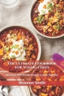 The Ultimate Cookbook for Young Chefs: Delicious, Kid-Friendly Recipes to Cook Together By Shannon Smith Cover Image