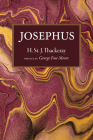 Josephus: The Man and the Historian By H. St J. Thackeray, George Foot Moore (Preface by) Cover Image